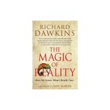 The Magic of Reality: How We Know What's Really True