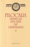 Filocalia sfintelor nevointe ale desavirsirii. Editie Dumitru Staniloae,