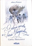 O ISTORIE SECRETA A TARII VAMPIRILOR VOL.1 CARTEA PRICOLICIULUI-ADINA POPESCU PIPERESCU-364439