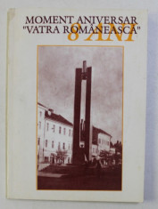 MOMENT ANIVERSAR UNIUNEA &amp;quot; VATRA ROMANEASCA &amp;quot; CLUJ 8 ANI , 1998 foto