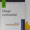 Drept comunitar Editia a IV-a Octavian Manolache