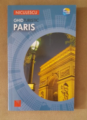 Ghid turistic: PARIS (colecția Thomas Cook) foto