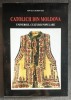 Catolicii din Moldova: Cultura Populara vol 1, Ion Ciubotaru, 1998, Editura Presa Buna, Iasi. Carte crestina cu ilustratii