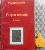 Vulpea roscata Pamfil Seicaru