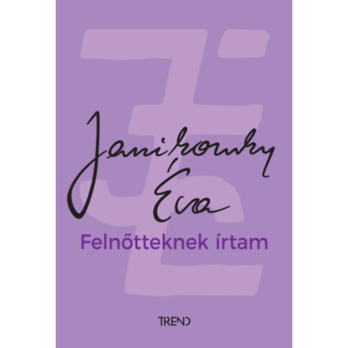 Felnőtteknek &iacute;rtam - Janikovszky &Eacute;va