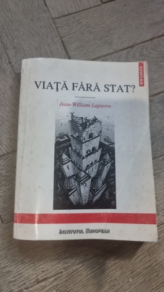 Viata fara stat ? - Jean - William Lapierre