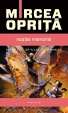 Nopțile memoriei de Mircea Opriță