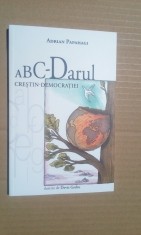 ADRIAN PAPAHAGI - ABC - DARUL CRESTIN - DEMOCRATIEI ILUSTRAT DE DEVIS GREBU foto