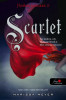 Scarlet (Holdb&eacute;li kr&oacute;nik&aacute;k 2.) - Marissa Meyer