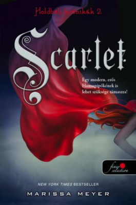 Scarlet (Holdb&amp;eacute;li kr&amp;oacute;nik&amp;aacute;k 2.) - Marissa Meyer foto
