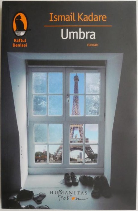 Umbra &ndash; Ismail Kadare