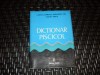 Dictionar Piscicol - L. Lustun, I. Radulescu, V. Voican - Ceres, Romana, 1978 - Dictionar Biologie