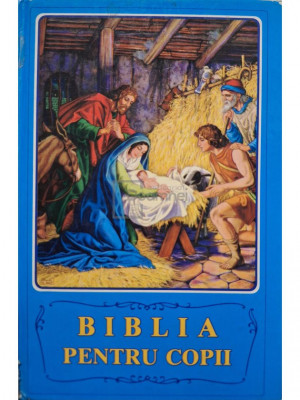 Biblia pentru copii (editia 1992) foto