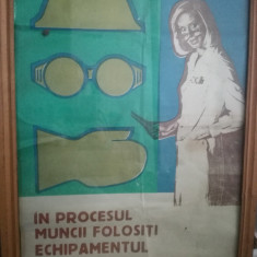 Afis romanesc comunism "In procesul muncii folositi echipamentul de protectie"