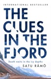 The Clues in the Fjord : The international bestselling award-winning thriller you must read this year - Editura SAS Gardners EU
