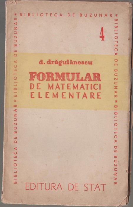 D. Dragulanescu - Formular de matematici elementare