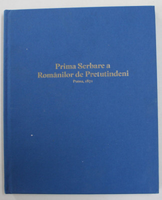 PRIMA SERBARE A ROMANILOR DE PRETUTINDENI , PUTNA , 1871 , APARUTA 2021 foto
