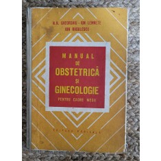 N. N. Gheorghiu - Manual de obstetrica si ginecologie pentru cadre medii
