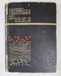 Tratamentele termochimice ale metalelor si aliajelor - A.N. Minkevici