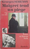 Maigret tend un piege - Georges Simenon (Textes en francais facile)