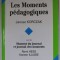 LES MOMENTS PEDAGOGIQUES par JANUSZ KORCZAK , suivi de MOMENT DU JOURNAL ET JOURNAL DES MOMENTS par REMI HESS et KAREEN ILLIADE , 2006