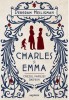 Charles și Emma. Crezul familiei Darwin &ndash; Deborah Heiligman, Biografii, Carte Beletristica