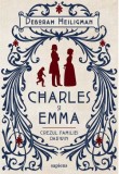 Charles si Emma. Crezul familiei Darwin &ndash; Deborah Heiligman