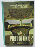 PILOT DE LINIE-AUREL RAICAN