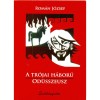 A tr&oacute;jai h&aacute;bor&uacute; - Od&uuml;sszeusz - Rom&aacute;n J&oacute;zsef