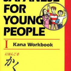 Japanese for Young People I: Kana Workbook