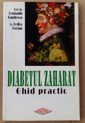 (C506) CONSTANTIN DUMITRESCU / RODICA PERCIUN - DIABETUL ZAHARAT - GHID PRACTIC foto