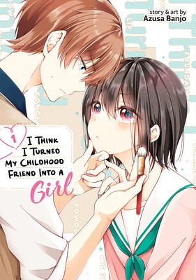 I Think I Turned My Childhood Friend Into a Girl Vol. 1 foto