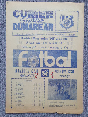 Program meci fotbal Dunarea CSU Galati-Prahova Ploiesti 8 Sept 1985, stare buna foto