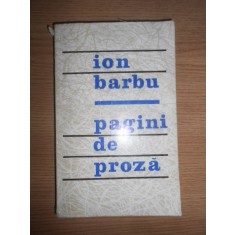 Ion Barbu - Pagini de proza