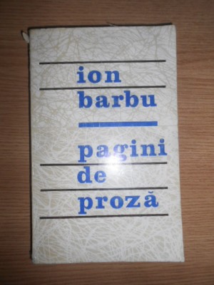 Ion Barbu - Pagini de proza foto