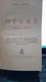 Opere I 1904-1917 - Mihail Sadoveanu