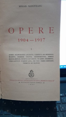 Opere I 1904-1917 - Mihail Sadoveanu foto