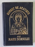 BUCHET DE ACATISTE ALE MAICII DOMNULUI , 2001