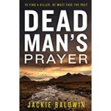 Dead Man&#039;s Prayer (DI Frank Farrell, Book 1)
