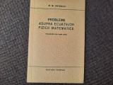 PROBLEME ASUPRA ECUATIILOR FIZICII MATEMATICE-M.M. SMIRNOV