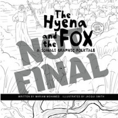 The Hyena and the Fox: A Somali Graphic Folktale