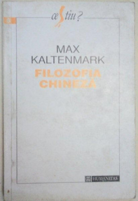 FILOZOFIA CHINEZA-MAX KALTENMARK 1995 foto