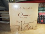 Cumpara ieftin CAMELIA IULIANA RADU - OMAN ( POEZII ) , 2012 , CU AUTOGRAF !!! *