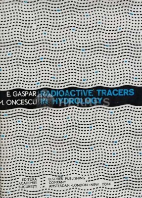 Radioactive Tracers in Hydrology - 1972 - M. Oncescu (@E11) foto