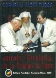 Jurnalul Revolutiei, de la Craciun la Paste - Corneliu Vadim Tudor