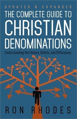 The Complete Guide to Christian Denominations: Understanding the History, Beliefs, and Differences foto