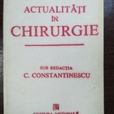 Actualitati in chirurgie- C. Constantinescu