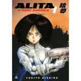 Alita, a harc angyala 1. - Yukito Kishiro