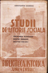 HST 277SP Studii de istorie socială Vechimea Rum&amp;acirc;niei 1943 Giurescu foto