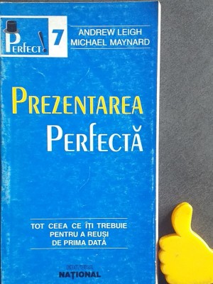 Prezentarea perfecta Andrew Leigh, Michael Maynard foto